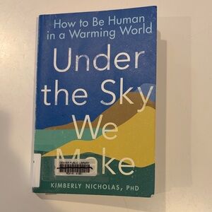 Under the Sky We Make by Kimberly Nicholas - Blue & Yellow Cover